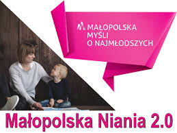 Projekt Małopolska Niania 2.0 