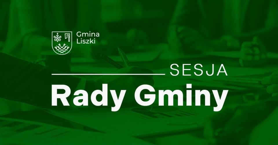 XIX Sesja Rady Gminy Liszki - 29 września 2025 r.
