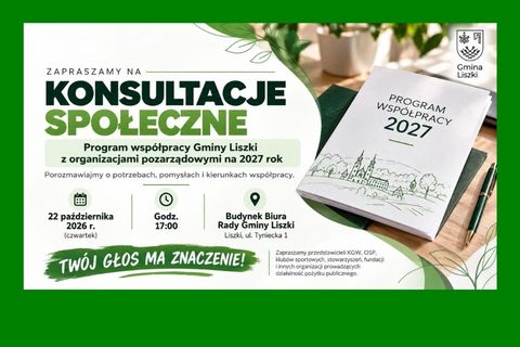 Zaproszenie na konsultacje społeczne dotyczące współpracy Gminy Liszki z organizacjami pozarządowymi w 2027 roku